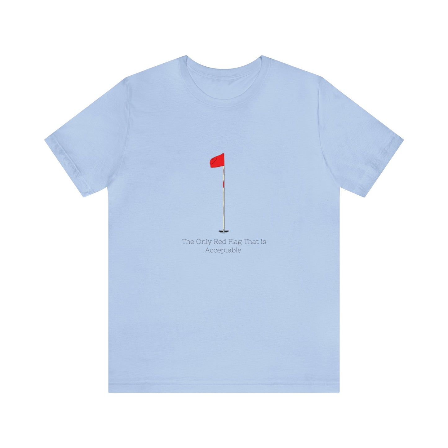 Red Flag Unisex Jersey Short Sleeve Tee