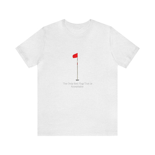 Red Flag Unisex Jersey Short Sleeve Tee